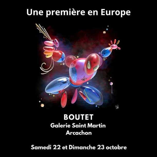 UNE PREMIERE EN EUROPE - VERNISSAGE DE L'ARTISTE BOUTET